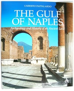 The Gulf of Naples: Archaeology and History of an Ancient Land