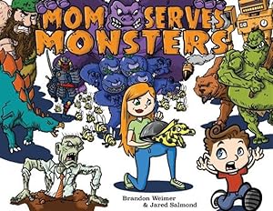 Imagen del vendedor de MOM SERVES MONSTERS a la venta por GreatBookPrices