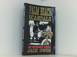 Immagine del venditore per Palm Beach Scandals: An Intimate Guide (The First 100 Years, Vol.1) venduto da Book Broker