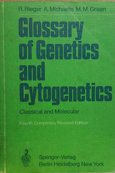 Image du vendeur pour Glossary of Genetics and Cytogenetics - Classical and Molecular mis en vente par Eaglestones