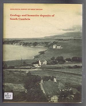 Geology and Hematite Deposits of South Cumbria, Economic Memoir for the 1: 50,000 geological shee...