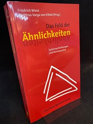 Immagine del venditore per Das Feld der hnlichkeiten. Systemaufstellungen und Homopathie. venduto da Antiquariat Hecht