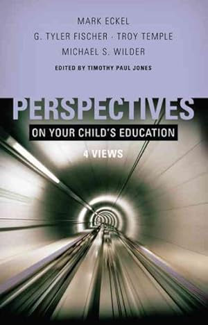 Seller image for Perspectives on Your Child's Education : 4 Views for sale by GreatBookPricesUK