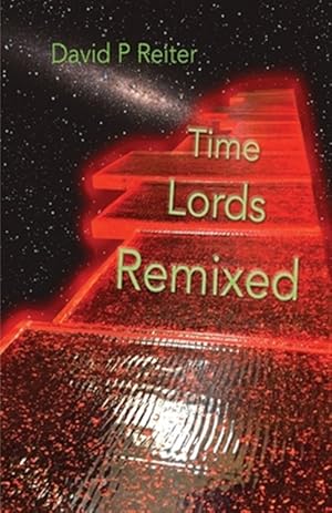 Seller image for Time Lords Remixed: a Dr Who Poetical for sale by GreatBookPrices