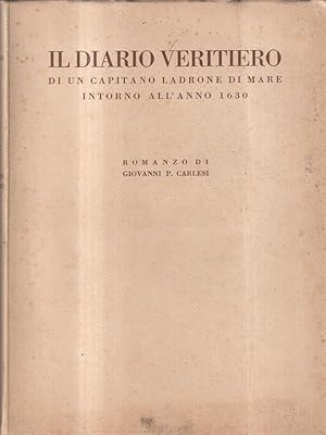 Il diario veriterio di un capitano ladrone di mare intorno al 1630