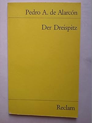 Seller image for Der Dreispitz. Nach d. bers. von Hulda Meister. Hrsg. von Erna Brandenberger / Universal-Bibliothek ; Nr. 2144 for sale by Antiquariat Buchhandel Daniel Viertel