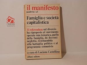 Bild des Verkufers fr Famiglia e societ capitalistica zum Verkauf von Libreria Spalavera