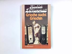 Seller image for Friedrich Drrenmatt: Grieche sucht Griechin for sale by Antiquariat Buchhandel Daniel Viertel