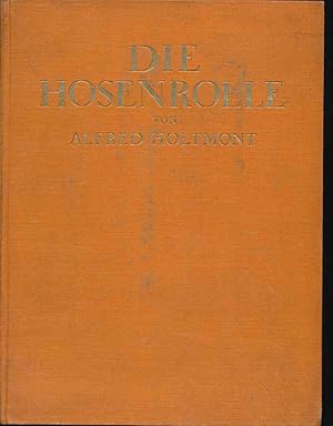 Imagen del vendedor de Die Hosenrolle. Variationen ber das Thema: Das Weib als Mann. a la venta por Fundus-Online GbR Borkert Schwarz Zerfa