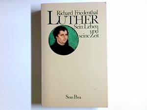 Bild des Verkufers fr Luther : sein Leben u. seine Zeit. Piper ; 259 zum Verkauf von Antiquariat Buchhandel Daniel Viertel