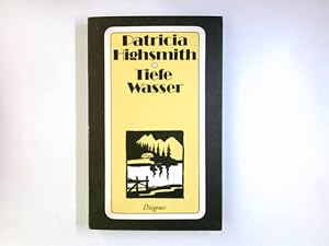 Seller image for Tiefe Wasser : Roman. Aus d. Amerikan. von Eva Grtner u. Anne Uhde / Diogenes-Taschenbcher ; 74,7 for sale by Antiquariat Buchhandel Daniel Viertel