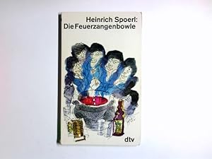 Seller image for Die Feuerzangenbowle : eine Lausbberei in d. Kleinstadt. dtv ; 951 for sale by Antiquariat Buchhandel Daniel Viertel