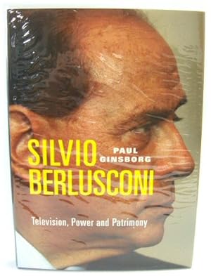 Bild des Verkufers fr Silvio Berlusconi: Television, Power and Patrimony zum Verkauf von PsychoBabel & Skoob Books