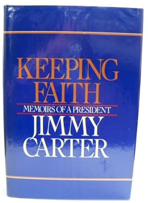 Seller image for Keeping Faith: Memoirs of a President for sale by PsychoBabel & Skoob Books