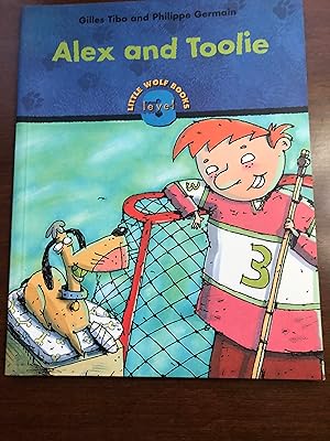 Seller image for Alex and Toolie (Little Wolf Books) for sale by Masons' Books