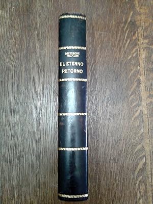 EL ETERNO RETORNO. Obras póstumas. 1871-1888