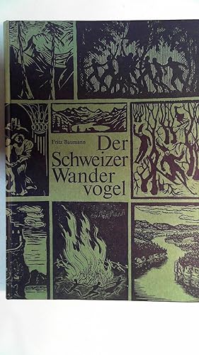 Bild des Verkufers fr Der Schweizer Wandervogel. Das Bild einer Jugendbewegung, zum Verkauf von Antiquariat Maiwald