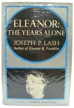 Bild des Verkufers fr Eleanor, the Years Alone: Eleanor Roosevelt zum Verkauf von PsychoBabel & Skoob Books