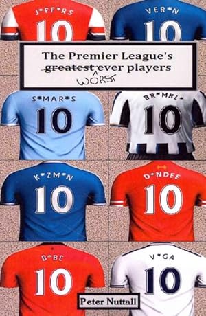 Seller image for Premier League's Worst ever players for sale by GreatBookPricesUK