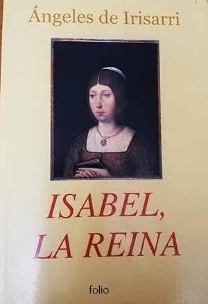 Isabel, la Reina