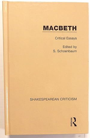 Macbeth. Critical essays. Edited by S. Schoenbaum.