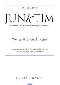 Immagine del venditore per Junktim. Forschen und Heilen in der Psychoanalyse venduto da moluna