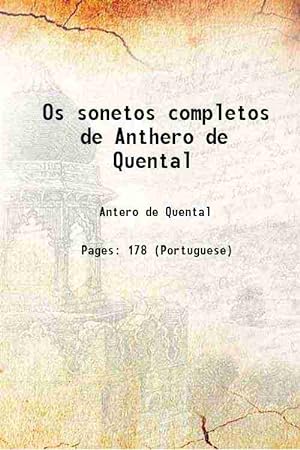 Imagen del vendedor de Os sonetos completos de Anthero de Quental 1886 [Hardcover] a la venta por Gyan Books Pvt. Ltd.
