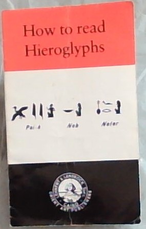 Bild des Verkufers fr How to Read Hieroglyphs zum Verkauf von Chapter 1