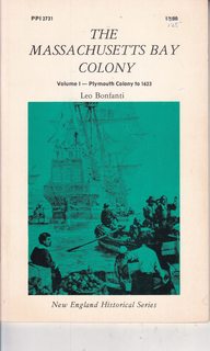 The Massachusetts Bay Colony Volume 1 Plymouth Colony To 1623