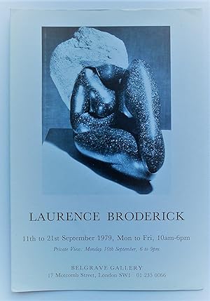Image du vendeur pour Laurence Broderick. Belgrave Gallery, London 11th-21st September 1979. mis en vente par Roe and Moore