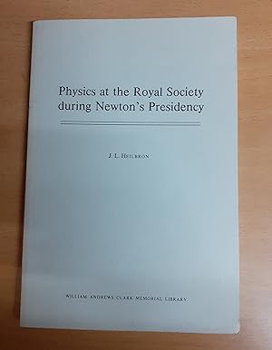 Bild des Verkufers fr Physics at the Royal Society during Newton's Presidency zum Verkauf von Scarthin Books ABA, ILAB.