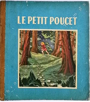 Seller image for LE PETIT POUCET. D'aprsCharles Perraul. Adaptation de Mireille Pradier. Images de Guy Sabran. for sale by Jean-Paul TIVILLIER