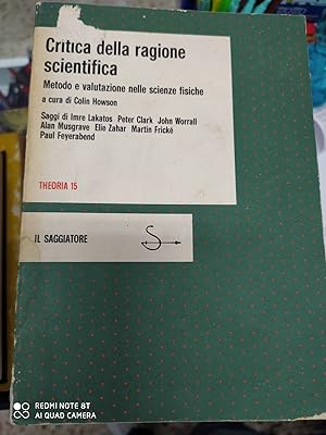 Seller image for CRITICA DELLA RAGIONE SCIENTIFICA.METODO E VALUTAZIONE NELLE SCIENZE FISICHE for sale by Libreria D'Agostino