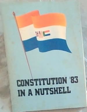 Seller image for Constitution '83 in a Nutshell / Grondwet '83 in 'n Neutedop for sale by Chapter 1