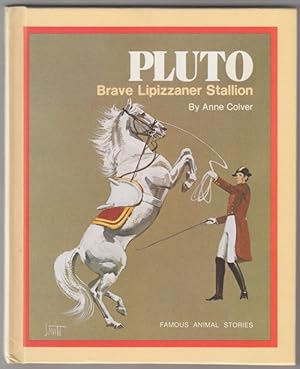 Bild des Verkufers fr Pluto Brave Lipizzaner Stallion zum Verkauf von HORSE BOOKS PLUS LLC