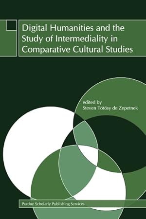 Image du vendeur pour Digital Humanities and the Study of Intermediality in Comparative Cultural Studies mis en vente par GreatBookPricesUK