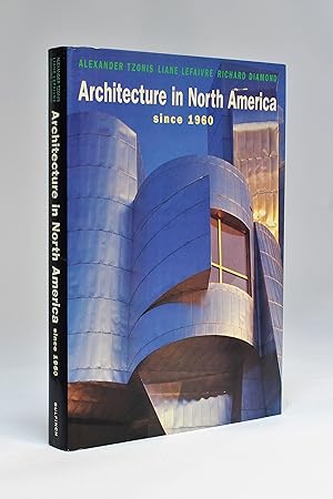 Seller image for Architecture in North America Since 1960 for sale by George Longden