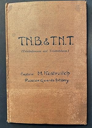 T.N.B & T.N.T (Trinitrobenzene and Trinitrotoluene)--Unlocated in WorldCat