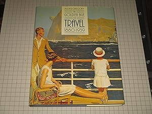 Seller image for Golden Age of Travel 1880-1939 for sale by rareviewbooks