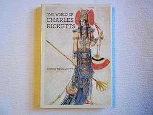 Image du vendeur pour The World of Charles Ricketts mis en vente par Carmarthenshire Rare Books