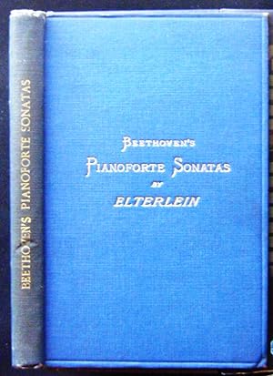 Seller image for beethoven's Pianoforte Sonatas explained for the lovers of the musical art for sale by booksbesidetheseaside