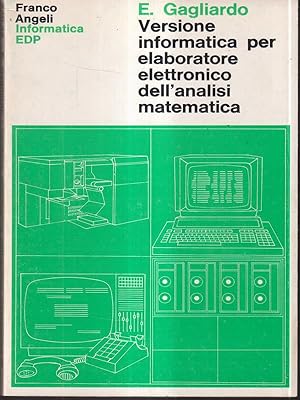 Bild des Verkufers fr Versione informatica per elaboratore elettronico dell'analisi matematica zum Verkauf von Librodifaccia