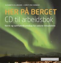 Seller image for Her p berget; CD til arbeidsbok. CD til arbeidsbok. Level B2 for sale by Ruslania