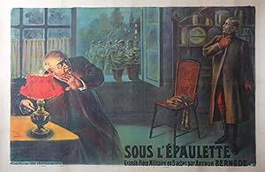"SOUS L'ÉPAULETTE d'Arthur BERNÈDE" Affiche originale entoilée Litho FARIA 1906