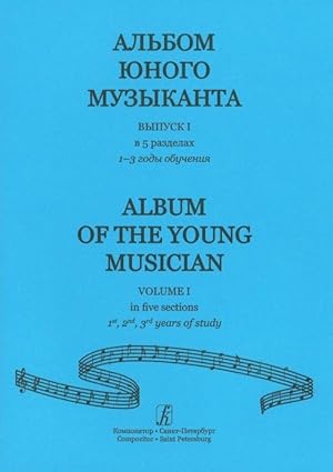 Imagen del vendedor de Album of the Young Musician. Vol. I The ferst-third years of studying a la venta por Ruslania