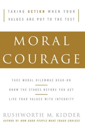 Seller image for Moral Courage for sale by ChristianBookbag / Beans Books, Inc.