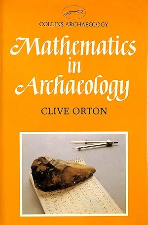 Mathematics in Archaeology (Collins archaeology)