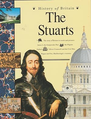 Seller image for History of Britain: The Stuarts 1603 to 1714 for sale by The Glass Key