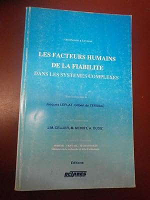 Seller image for Les facteurs humains de la fiabilit dans les systmes complexes for sale by Le livre de sable