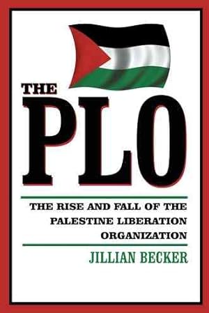 Seller image for Plo : The Rise and Fall of the Palestine Liberation Organization for sale by GreatBookPrices